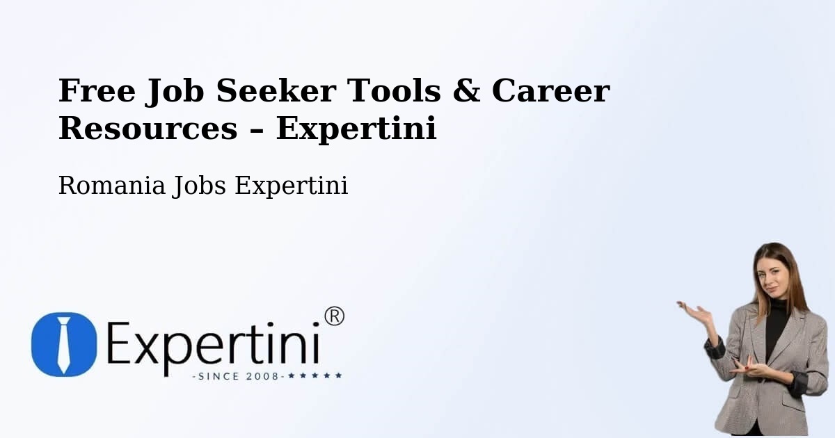 Free Job Seeker Tools & Career Resources – Coroieşti - Coroieşti, Romania Jobs Expertini