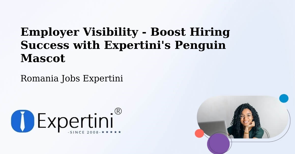 CV and Resume Visibility Optimization – Coroieşti - Romania Jobs Expertini